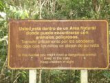 Iguazu_Falls_259_jx_09022007 - This sign pretty much summed up the naturalness of the Sendero Macuco as it was certainly removed from most of the action at the Iguazu Falls
