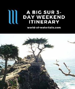 This itinerary covered a brief weekend trip to the Big Sur Coast.  For Julie and I, this was our very first time exploring this part of the California Central Coast together, and since we were in the budding stages of our waterfalling passion at the time...