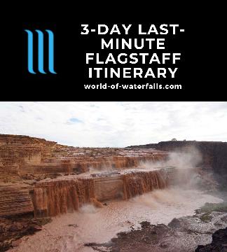 This last-minute Flagstaff Itinerary during an extended monsoon season was largely motivated by timing a visit to the Grand Falls.