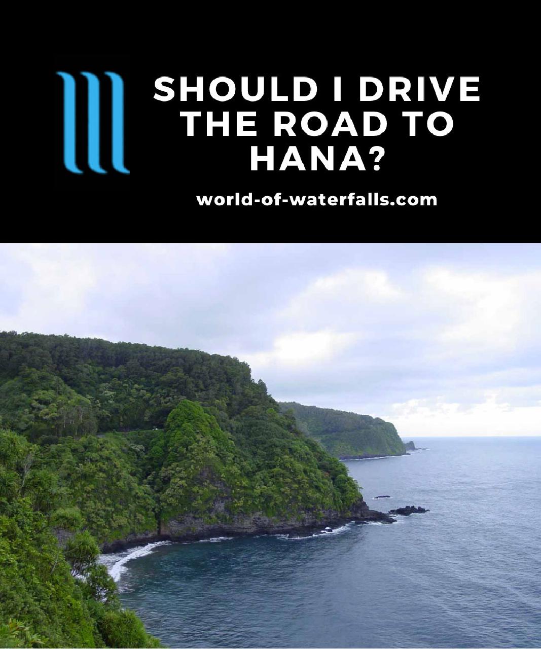 Should I Drive The Road To Hana?