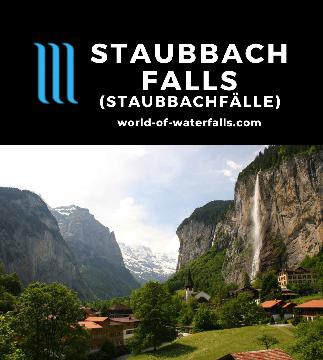 Staubbach Falls (Staubbachfälle) is the signature waterfall of Switzerland's famed Lauterbrunnen Valley featuring a 297m plunge behind its main Swiss Alps town.