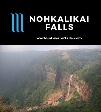 Nohkalikai Falls is a 335m plunge waterfall with reliable flow in the Cherrapunji area of Meghalaya State in the northeast of India easily seen from a lookout.