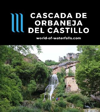 Cascada de Orbaneja del Castillo (or Cascada de Merindades) is a set of karst waterfalls under a scenic town surrounded by rock walls with natural arches.