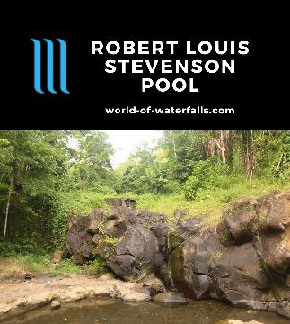 The Robert Louis Stevenson Pool (or RLS Pool for short) is a short seasonal waterfall in a lush man-modified pool near the RLS Museum in Apia, Upolu, Samoa.
