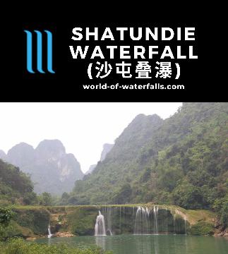 The Shatundie Waterfall (沙屯叠瀑; I believe it's pronounced [Shātúndié Pù] though I don't know what it means) was the precursor to the famous Detian Waterfall...