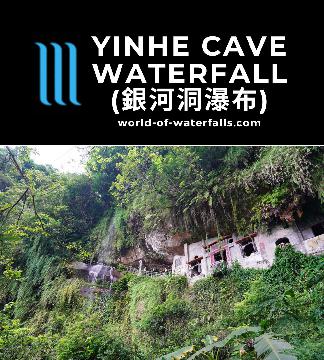 Yinhe Cave Waterfall (银河洞瀑布; Yinhedong Pubu) is a popular yet unusual waterfall in that it sits next to a temple or shrine that was built into a cave.